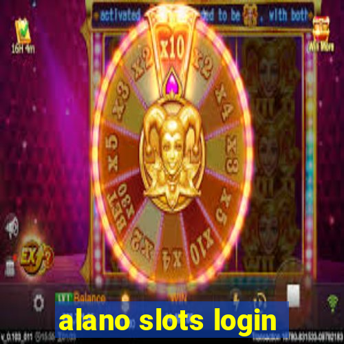 alano slots login